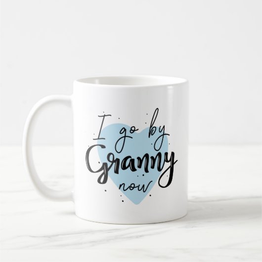 Ich gehe jetzt Granny Kaffeetasse (Links)