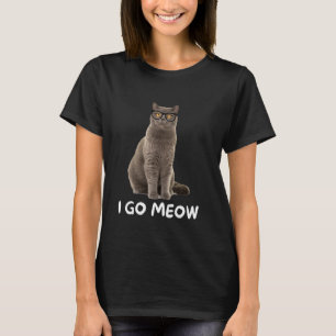 Ich gehe Meow Funny Cat Meme Funny Singing T-Shirt
