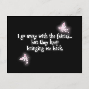 Ich gehe mit den Feen weg, aber sie behielt zu bri Postkarte