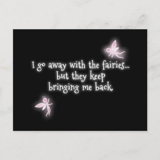 Ich gehe mit den Feen weg, aber sie behielt zu bri Postkarte