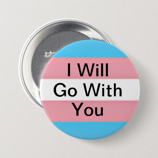 Ich gehe mit Ihnen Knopf Button (Vorne & Hinten)