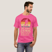 Ich gehe nicht immer Bowling Sunset Bowler T-Shirt (Vorne ganz)