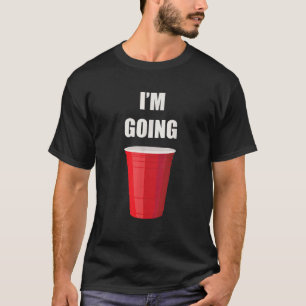Ich gehe Solo Red Party Cup Bier trinken Party T T-Shirt