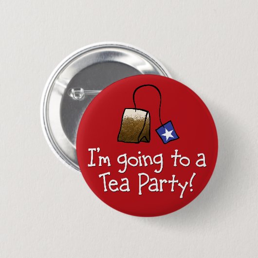 Ich gehe zu einem TEA-PARTY! Button (Vorne & Hinten)