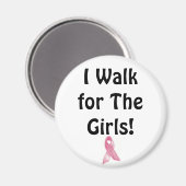 Ich gehe zu Fuß für die Mädchen! Magnet (Vorderseite/Rückseite)