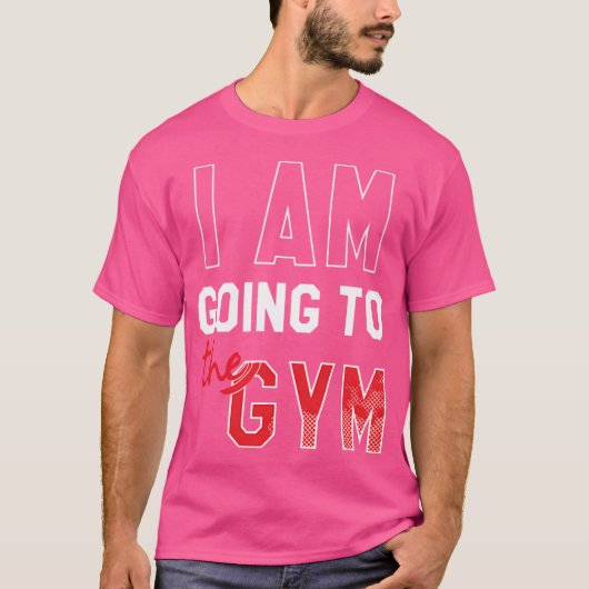 Ich gehe zum Fitnessraum T-Shirt (Vorderseite)