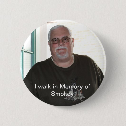Ich gehe zum Gedenken an Smokey Knopf Button (Vorderseite)