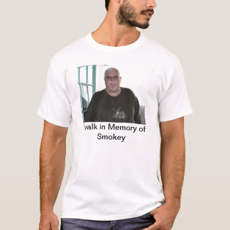 Ich gehe zum Gedenken an Smokey T-Shirt