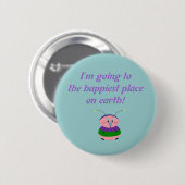 Ich gehe zum glücklichsten Ort an... Button (Vorne & Hinten)