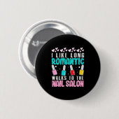 Ich gehe zum Nagelstudio Button (Vorne & Hinten)