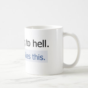 Ich gehe zur Hölle Kaffeetasse