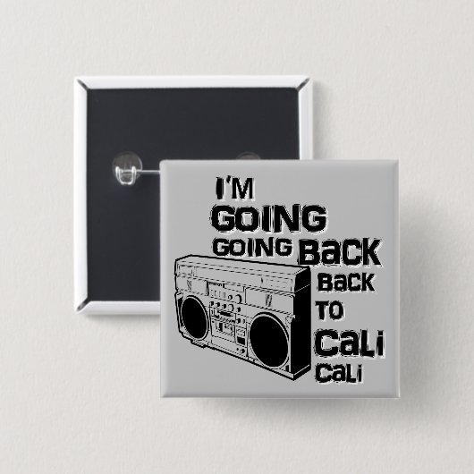 Ich gehe zurück Cali-Knopf Button (Vorne & Hinten)