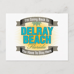 Ich gehe zurück nach Delray Beach Postkarte