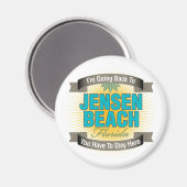 Ich gehe zurück nach Jensen Beach Magnet (Vorderseite/Rückseite)