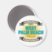Ich gehe zurück nach West Palm Beach Magnet (Vorderseite/Rückseite)