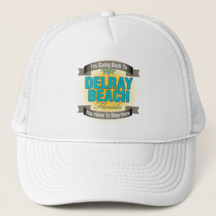 Ich gehe zurück zu (Delray Beach) Truckerkappe