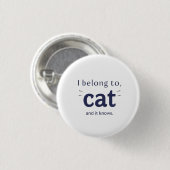 Ich gehöre der Katze Button (Vorne & Hinten)
