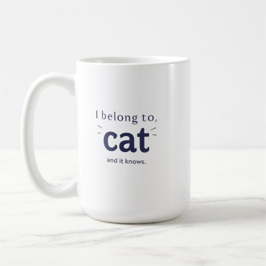 Ich gehöre der Katze Kaffeetasse (Links)