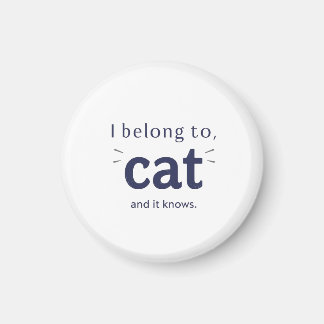 Ich gehöre der Katze Magnet