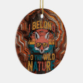 Ich gehöre zur wilden Natur Retro Fox Keramik Ornament (Rechts)