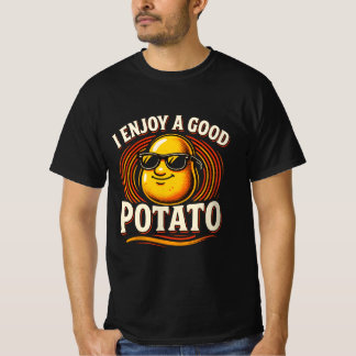 Ich genieße einen guten Potato T - Shirt, Potato L T-Shirt