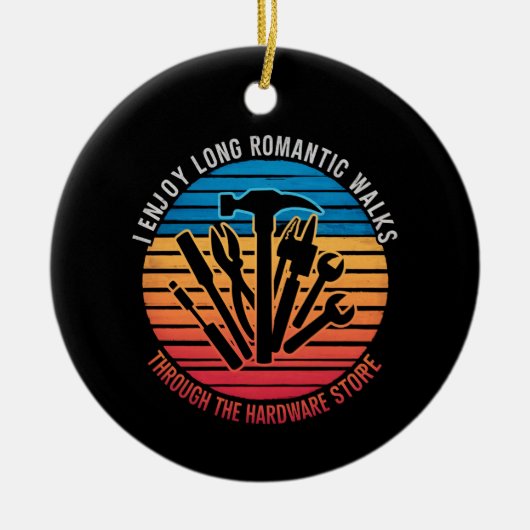 Ich genieße lange romantische Spaziergänge durch d Keramik Ornament (Vorne)