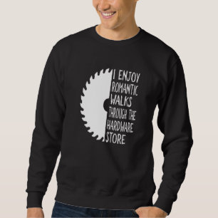 Ich genieße lange romantische Spaziergänge durch d Sweatshirt