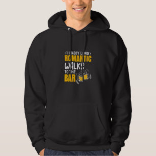 Ich genieße lange romantische Spaziergänge zum Bar Hoodie