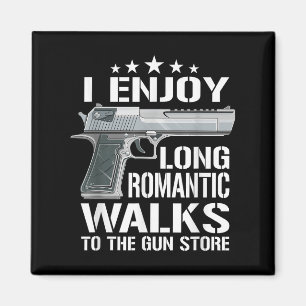Ich genieße lange romantische Spaziergänge zum Gun Magnet
