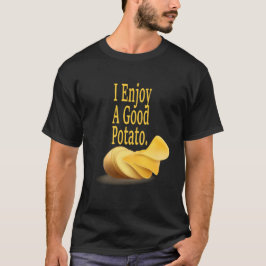 Ich genieße leckere Potato Funny Food T-Shirt