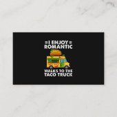Ich genieße romantische Spaziergänge zum Taco Truc Visitenkarte (Vorderseite)