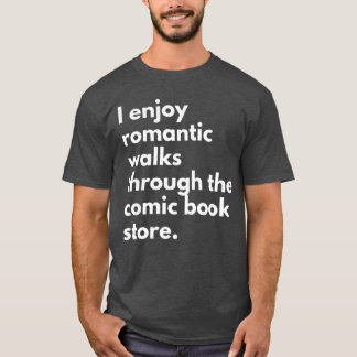 Ich genieße Romc Walkshroughhe Comic Buchhandlung  T-Shirt