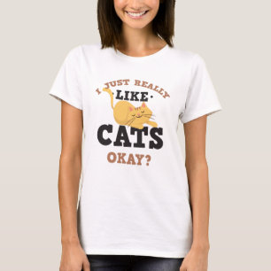 Ich gerade mag wirklich Katzen-lustiges Zitat T-Shirt