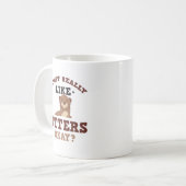 Ich gerade mag wirklich Otter-lustige Zitat-Tasse Kaffeetasse (Vorderseite Links)