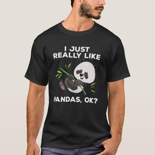 Ich gerade mag wirklich Pandas, O.K.? Niedlicher T-Shirt (Vorderseite)