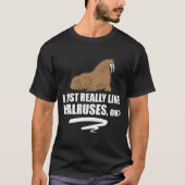 Ich gerade mag wirklich Walrosse OKAY - lustiges T-Shirt (Vorderseite)