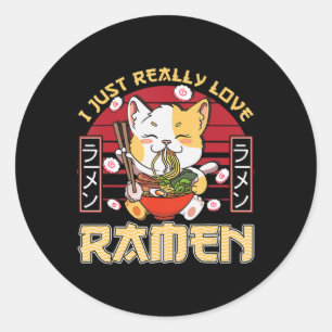Ich gerade wirklich Liebe Ramen Kawaii Anime Cat R Runder Aufkleber