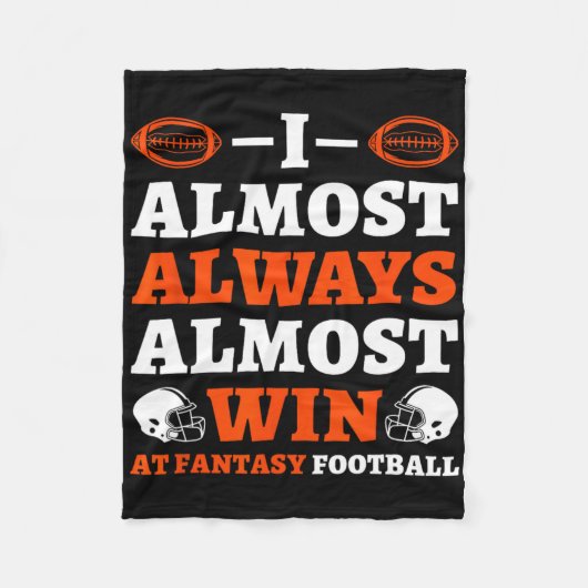 Ich gewinne fast immer fast bei Fantasy Football  Fleecedecke (Vorderseite)
