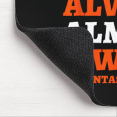 Ich gewinne fast immer fast bei Fantasy Football Mousepad (Ecke)