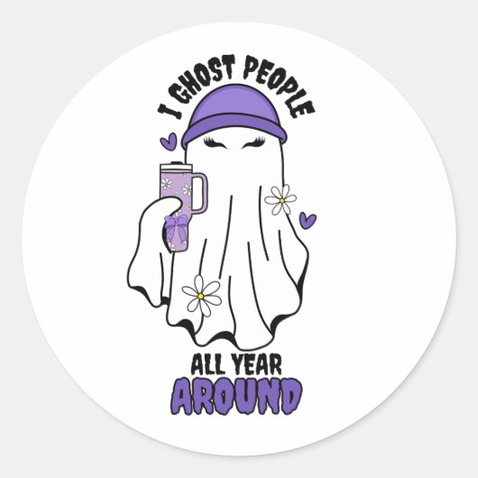 Ich ghost Menschen das ganze Jahr rund um Funny Gh Runder Aufkleber (Vorderseite)