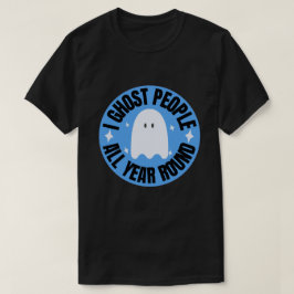 Ich ghost Menschen das ganze Jahr über durch den F T-Shirt