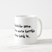 Ich ging Außenseite, sobald die Grafiken Kaffeetasse (VorderseiteRechts)