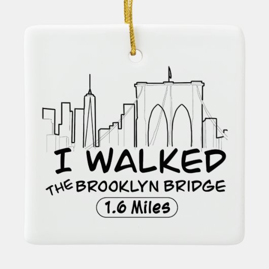 Ich ging die Brooklyn Bridge, NYC Keramikornament (Vorderseite)