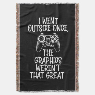 Ich ging nach draußen - Lustiger Gamer Decke