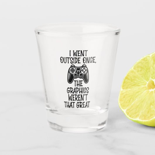 Ich ging nach draußen - Lustiger Gamer Schnapsglas (Vorderseite)