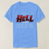 Ich ging nach Hell Michigan T-Shirt (Design vorne)