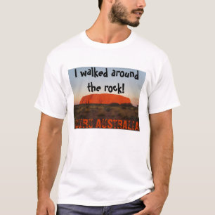 Ich ging um den Felsen! , ULURU AUST… T-Shirt