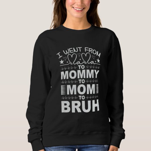 Ich ging von Mama über Mami bis Mama zu Brühmütter Sweatshirt (Vorderseite)