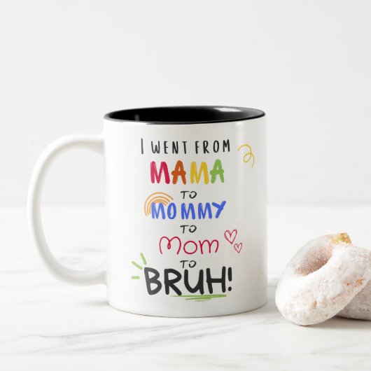 Ich ging von Mama zu Bruh Funny Parent of Teens Zweifarbige Tasse (Mit Donut)