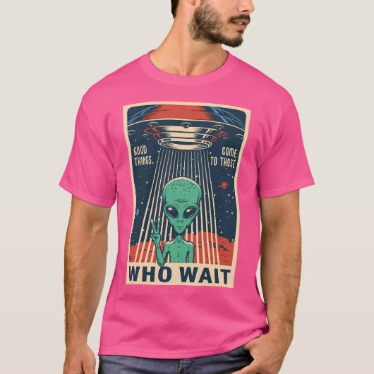 Ich glaube, Alien Invasion Ufo Ufo T-Shirt (Vorderseite)